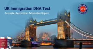 DNA Testing for UK Immigration