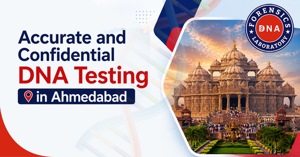 DNA Testing in Ahmedabad